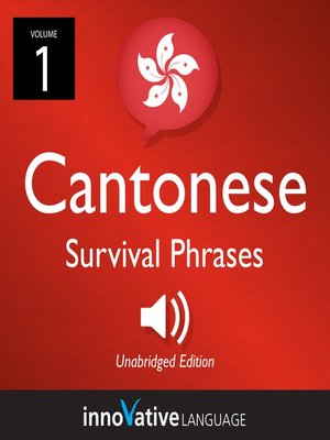 cover image of Learn Cantonese: Cantonese Survival Phrases, Volume 1
